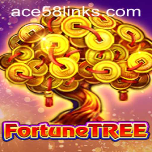 Discover the Enchantment of 'FortuneTree': A Game of Strategy and Luck with ACE58