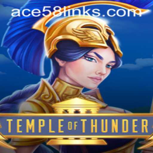 Temple of Thunder: ACE58 Unveils an Adventure Like No Other