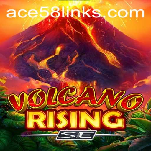 Discover the Thrilling World of VolcanoRisingSE: Rules, Gameplay, and the ACE58 Dimension